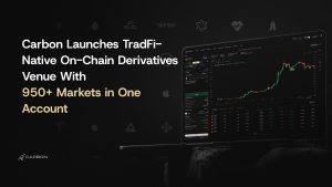 Carbon Launches TradFi-Native On-Chain Derivatives Venue With 950+ Markets in One Account